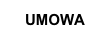UMOWA